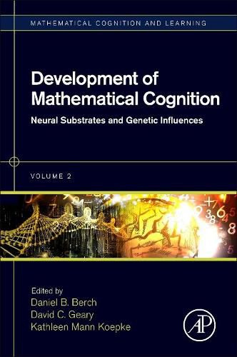 Cover image for Development of Mathematical Cognition: Neural Substrates and Genetic Influences