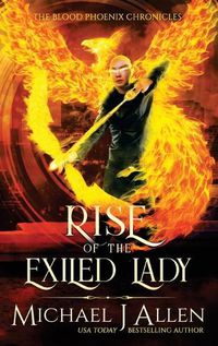 Cover image for Rise of the Exiled Lady: An Urban Fantasy Action Adventure