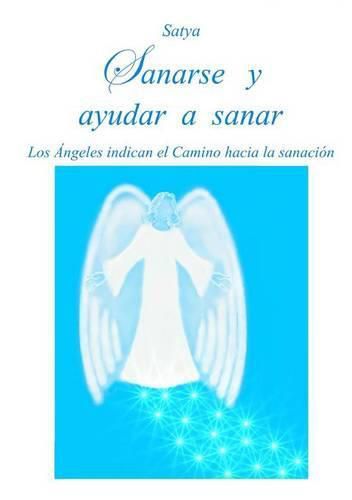 Cover image for Sanarse y Ayudar a Sanar