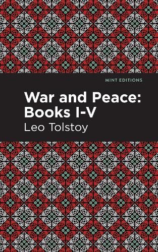 Cover image for War and Peace Books I - V