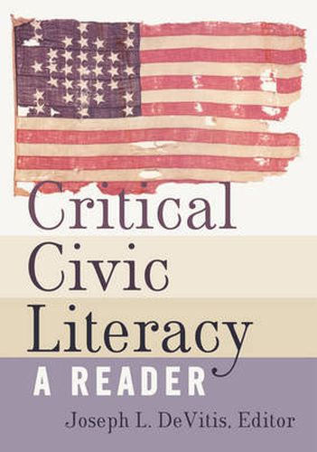 Cover image for Critical Civic Literacy: A Reader