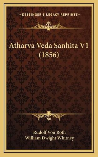 Atharva Veda Sanhita V1 (1856)