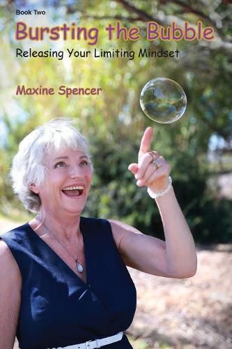 Cover image for Bursting the Bubble: Releasing Your Limiting Mindset