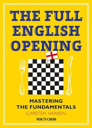 Cover image for The Full English Opening: Mastering the Fundamentals