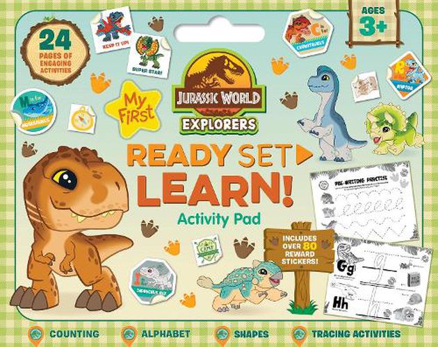 Cover image for Jurassic World Explorers: Ready Set Learn! Activity Pad (Universal: Ages 3+ Years)