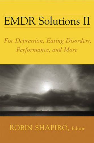 Cover image for EMDR Solutions II: for Depression, Eating Disorders, Performance, and More