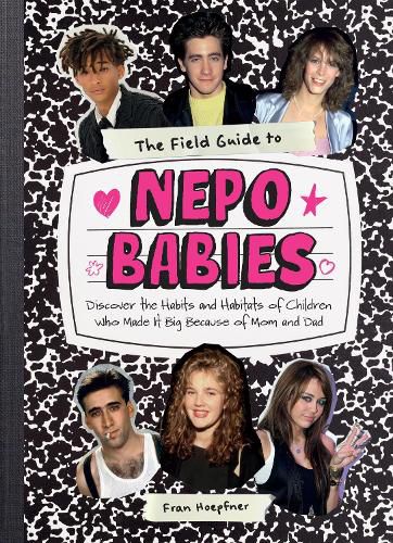 Cover image for The Field Guide to Nepo Babies