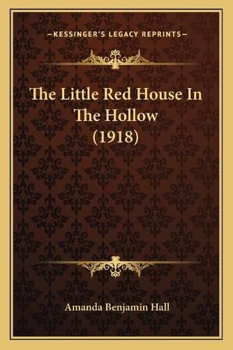 The Little Red House in the Hollow (1918)