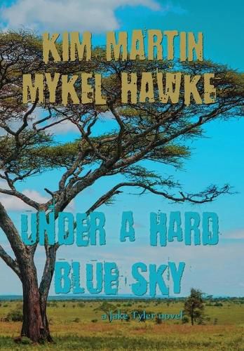 Cover image for Under a Hard Blue Sky