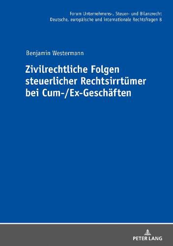 Cover image for Zivilrechtliche Folgen Steuerlicher Rechtsirrtuemer Bei Cum-/Ex-Geschaeften