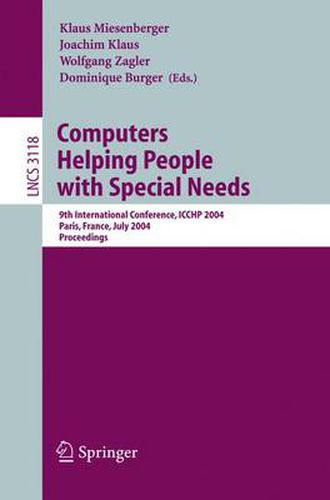 Cover image for Computers Helping People with Special Needs: 9th International Conference, ICCHP 2004, Paris, France, July 7-9, 2004, Proceedings