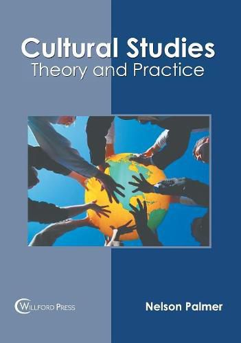 Cover image for Cultural Studies: Theory and Practice