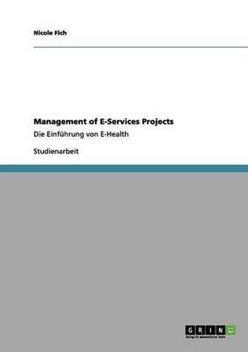 Cover image for Management of E-Services Projects