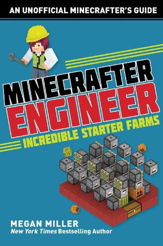 Cover image for Minecrafter Engineer: Must-Have Starter Farms