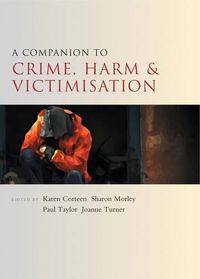Cover image for A Companion to Crime, Harm and Victimisation
