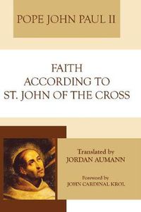 Cover image for Faith According to St. John of the Cross