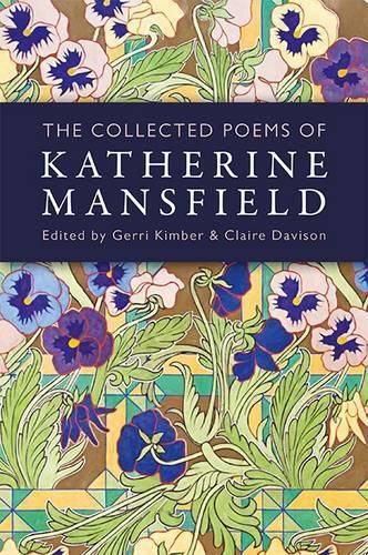 Collected Poems of Katherine Mansfield, The