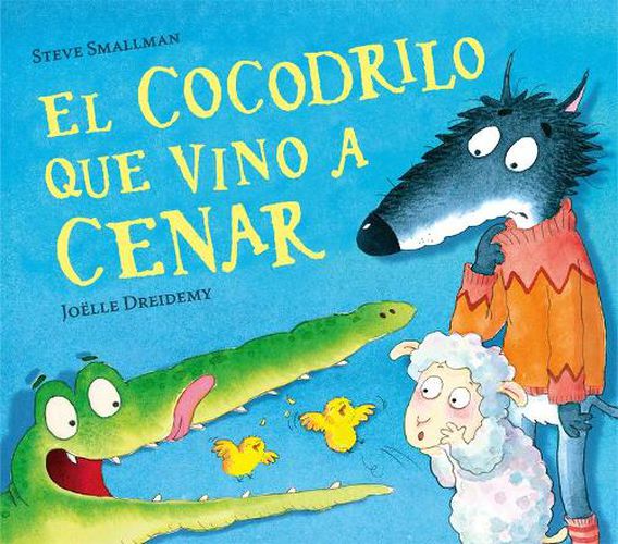 El cocodrilo que vino a cenar / The Crocodile Who Came for Dinner