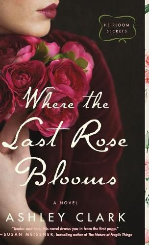 Cover image for Where the Last Rose Blooms