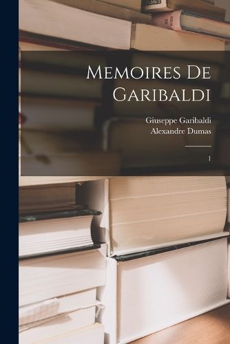 Cover image for Memoires de Garibaldi
