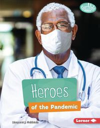 Cover image for Heroes of the Pandemic