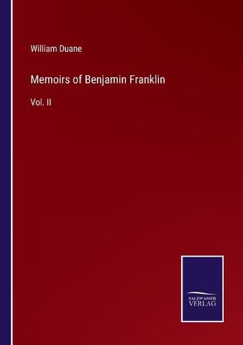 Memoirs of Benjamin Franklin