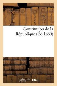 Cover image for Constitution de la Republique