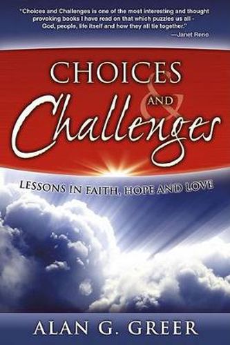 Cover image for Choices & Challenges: Lessons in Faith, Hope, and Love