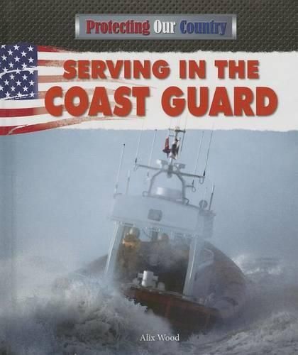 Cover image for Serving in the Coast Guard