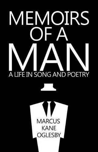 Cover image for Memoirs of a Man: A Life in Song and Poetry