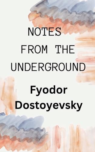 Notes from the Underground