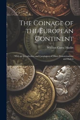 Cover image for The Coinage of the European Continent