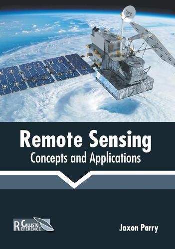 Cover image for Remote Sensing: Concepts and Applications