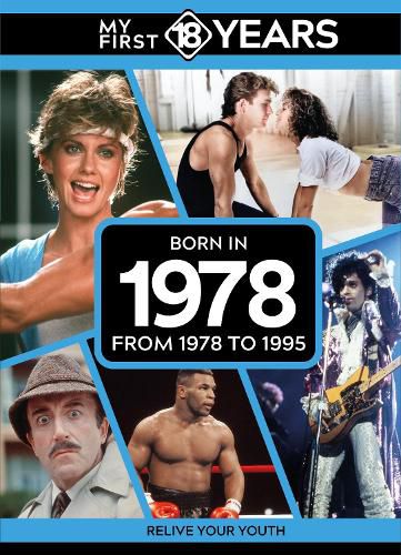 Cover image for My First 18 Years - Born in 1978