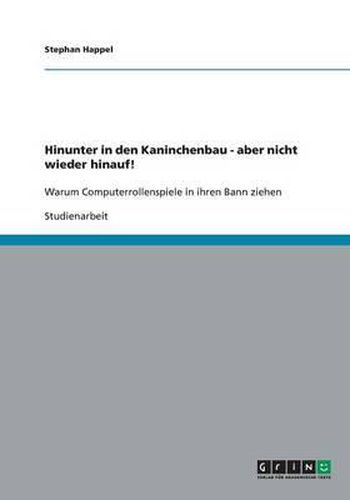 Cover image for Hinunter in Den Kaninchenbau - Aber Nicht Wieder Hinauf!