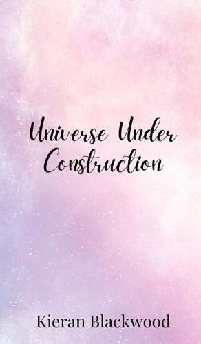 Cover image for Universe Under Construction