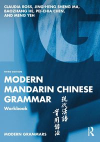 Cover image for Modern Mandarin Chinese Grammar Workbook