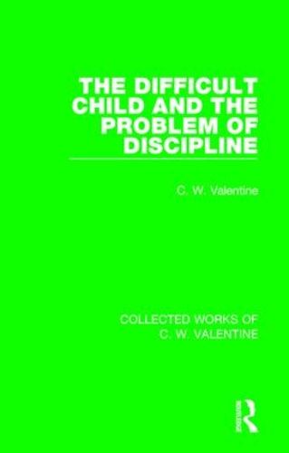 Cover image for The Difficult Child and the Problem of Discipline