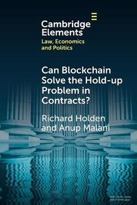 Cover image for Can Blockchain Solve the Hold-up Problem in Contracts?