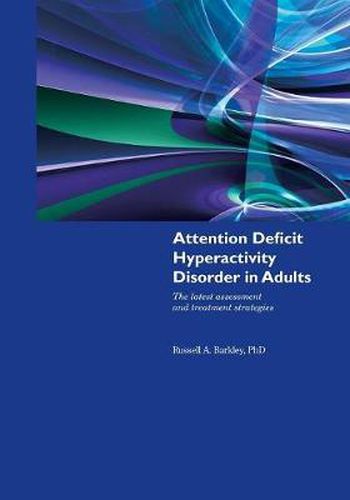 Cover image for Attention Deficit Hyperactivity Disorder In Adults
