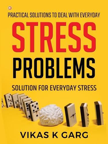 Cover image for Practical solutions to deal with everyday Stress problems