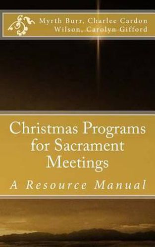 Cover image for Christmas Programs for Sacrament Meetings