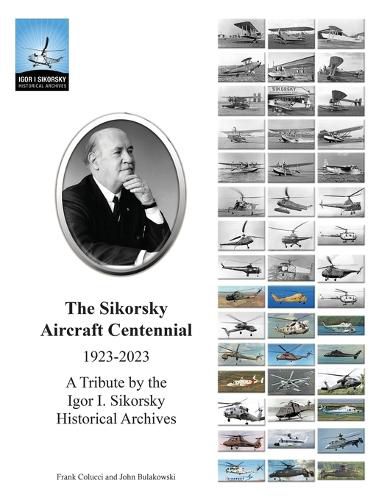 The Sikorsky Aircraft Centennial