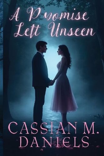 Cover image for A Promise Left Unseen