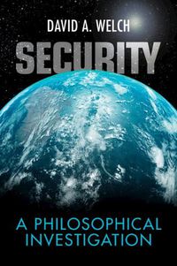 Cover image for Security: A Philosophical Investigation