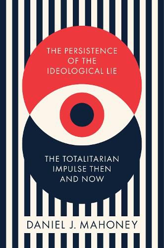 Cover image for The Persistence of the Ideological Lie