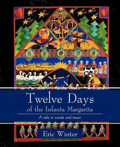 Cover image for Twelve Days of the Infanta Margarita