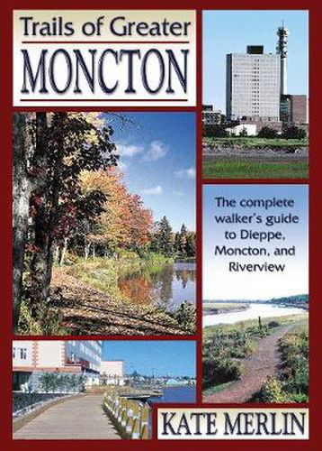 Cover image for Trails of Greater Moncton