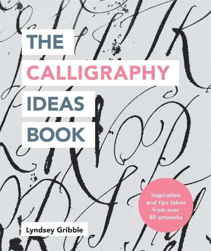 Cover image for The Calligraphy Ideas Book