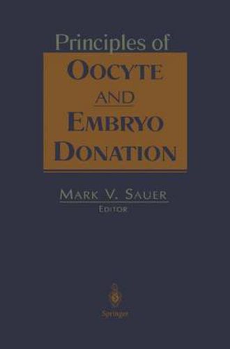 Cover image for Principles of Oocyte and Embryo Donation